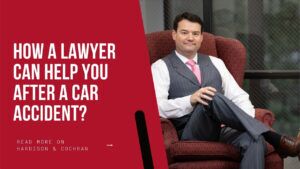 How a Lawyer Can Help You After a Car Accident